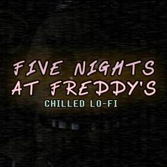 Five Nights at Lo-Fi
