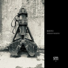 RISTO // INDIAN NIGHTS // OUT NOW