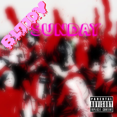 Bloody Sunday (Prod.Klimlords)