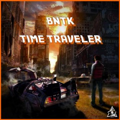 BNTK - Time Traveler (170BPM) Free Download