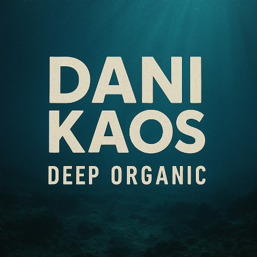 Dani Kaos - Deep Organic House (November 2025)