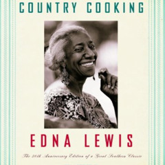 [View] KINDLE 💛 The Taste of Country Cooking: The 30th Anniversary Edition of a Grea