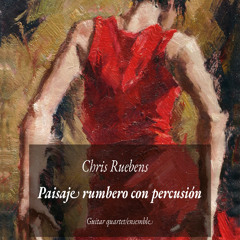 Paisaje rumbero con percusión | C. Ruebens | 4 guitars or guitar ensemble