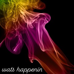 wats happenin x ZayStayTurnt