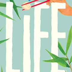 DOWNLOAD EBOOK 📒 Life by  Lu Yao,Eric Abrahamsen,Chloe Estep,Ming Ming Lu,Eric Abrah