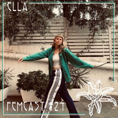 FEMCAST 024 with EllA (Vinyl Only)