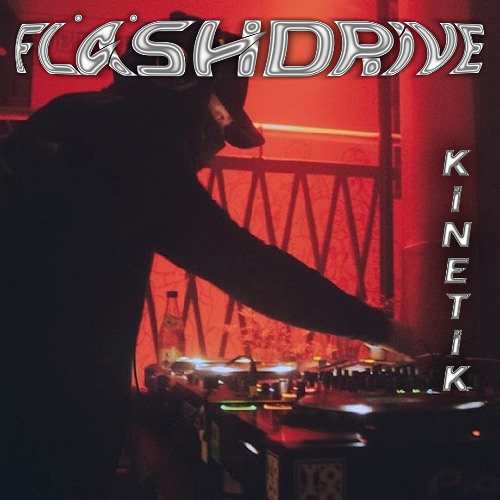 Fläshdrive Cast - FD003 - Kinetik