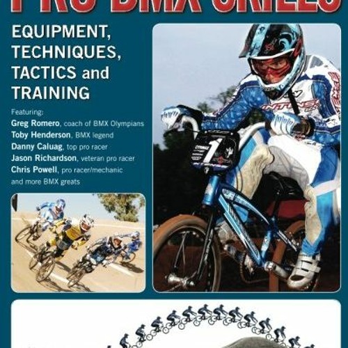 Stream View PDF Pro BMX Skills Equipment, techniques, tactics and