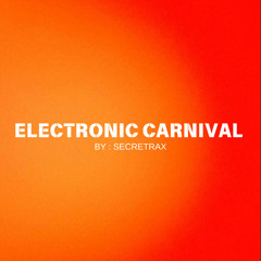 ELECTRONIC CARNIVAL
