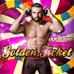 Golden Ticket Set by DJ Nick Stracener