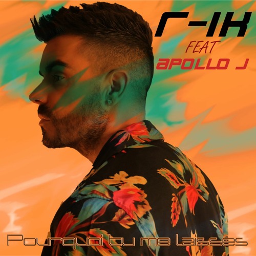 Pourquoi tu me laisses (Feat Apollo J)