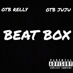 OTB Beatbox remix
