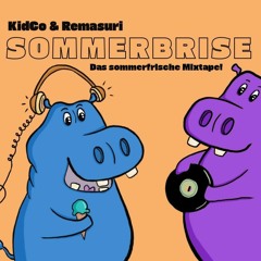 Sommerbrise 2023 Mixed By KidCo & Remasuri