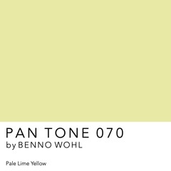 PAN TONE 070 | by BENNO WOHL