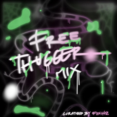 Free Thugger Mix | Foxi Hz
