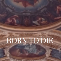 LDR - Born To Die (lofi remix)