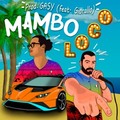 Mambo Loco (feat. Giorallo)