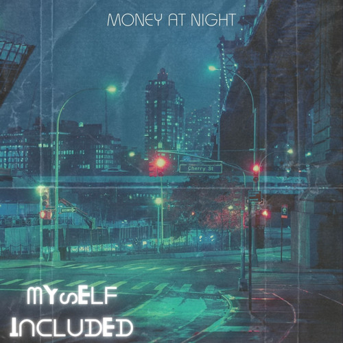 MONEY AT NIGHT