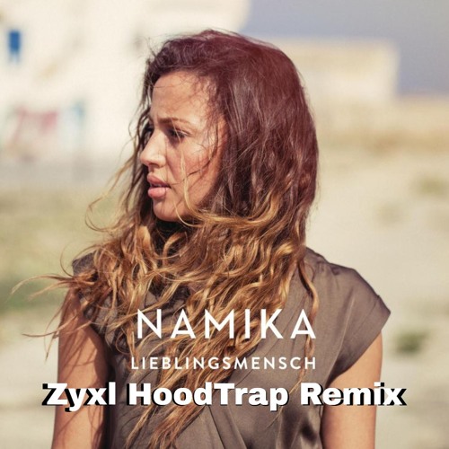 Namika - Lieblingsmensch (HoodTrap Remix)