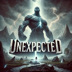 UNEXPECTED (WIP)