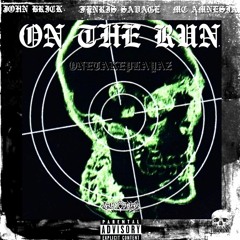 ON THE RUN by JOHN BRICK X FENRIS SAVAGE (Prod. MC AMNESIA) (exclusive on otp)