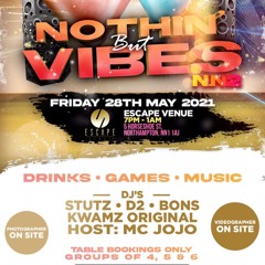 #Nothin'ButVibesNN2 || Old/Mid School Afrobeats Live Set || Hosted By @mcjojo__ & @kwamzoriginal