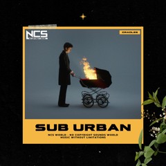 Sub Urban - Cradles | Pop | NCS - Copyright Free Music [NCS Release]