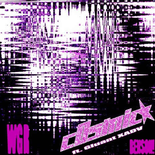 c0smic★ w//Gluant XADV (prod. Benson!)
