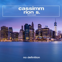 CASSIMM & Rion S - Felicidad