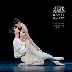 [PDF] ❤️ Read The Royal Ballet Wall Calendar 2023 (Art Calendar) by  Flame Tree Studio