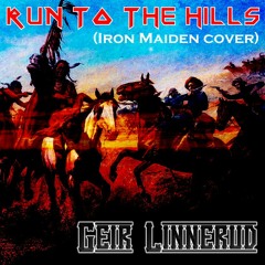 Run To The Hills Cover with original vocal track (Iron Maiden Cover)