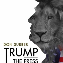 ❤PDF❤ READ✔ ONLINE✔ Trump the Press: Don Surber's take on how the pundits blew