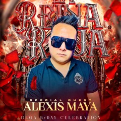 Reina Roja 2025 By Leon Likes To Party - Alexis Maya (Special Podcast)