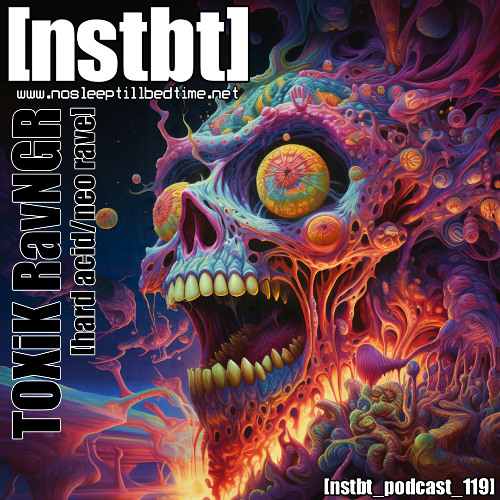 [nstbt_podcast_119] - TOXiK RavNGR