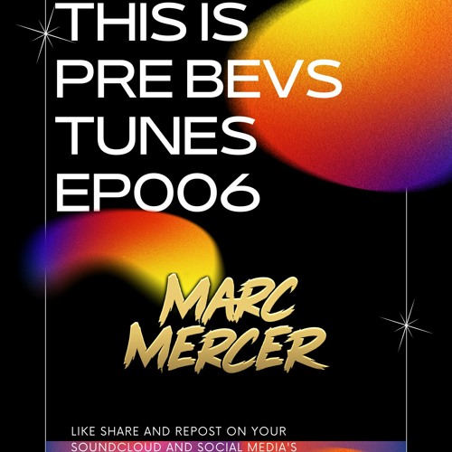 This is Pre Bevs Tunes EP006
