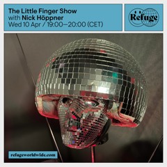 The Little Finger Show - Nick Höppner - 10 Apr 2024