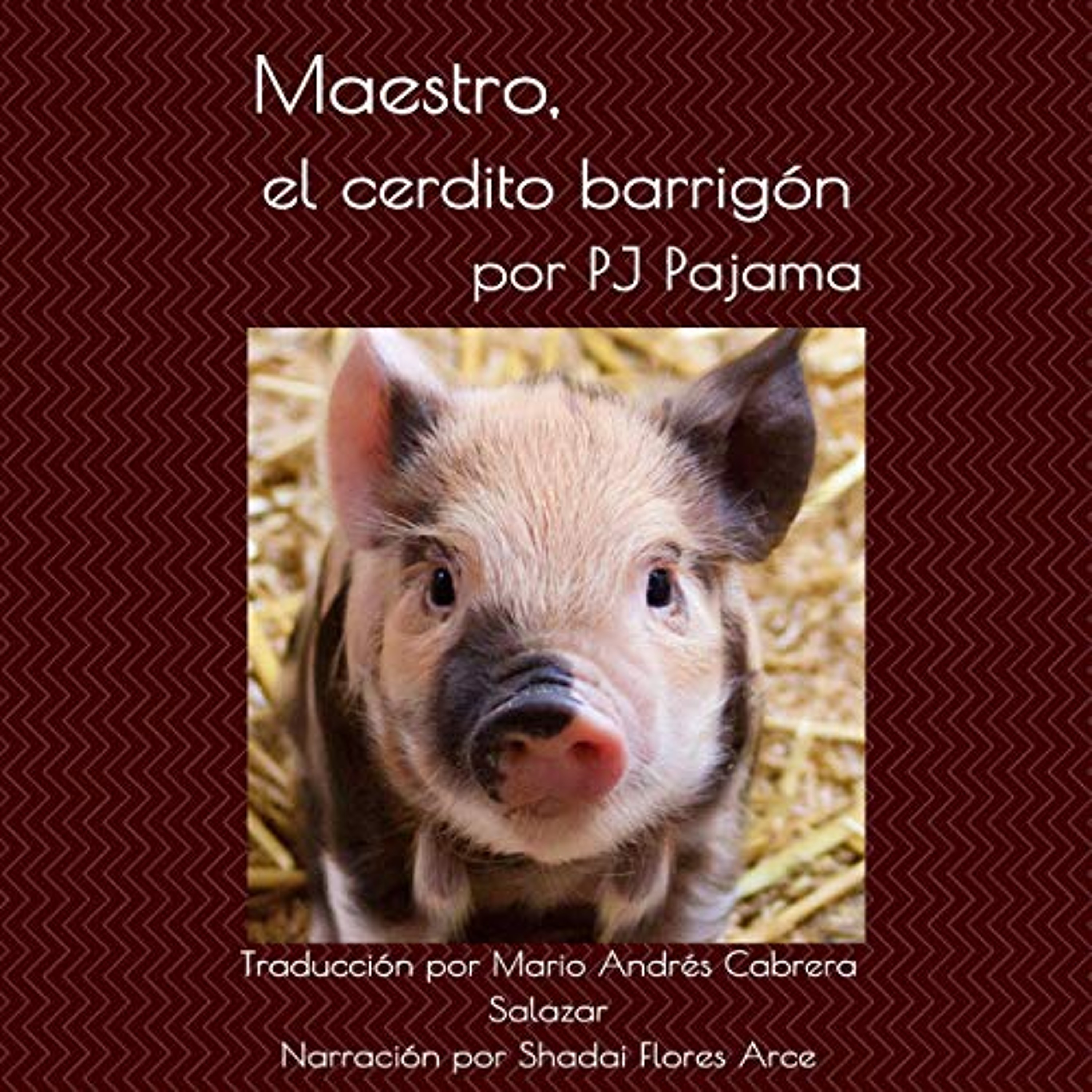Maestro, el cerdito barrigón [Master, the Potbellied Pig] (Audiolibro) | Prueba Gratis