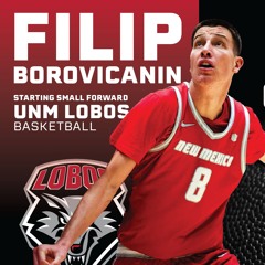Ep 97: UNM Lobo wing Filip Borovicanin (TG 01.30.25)