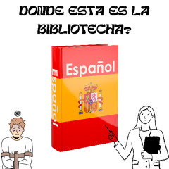 Donde Esta Es La Bibliotecha?