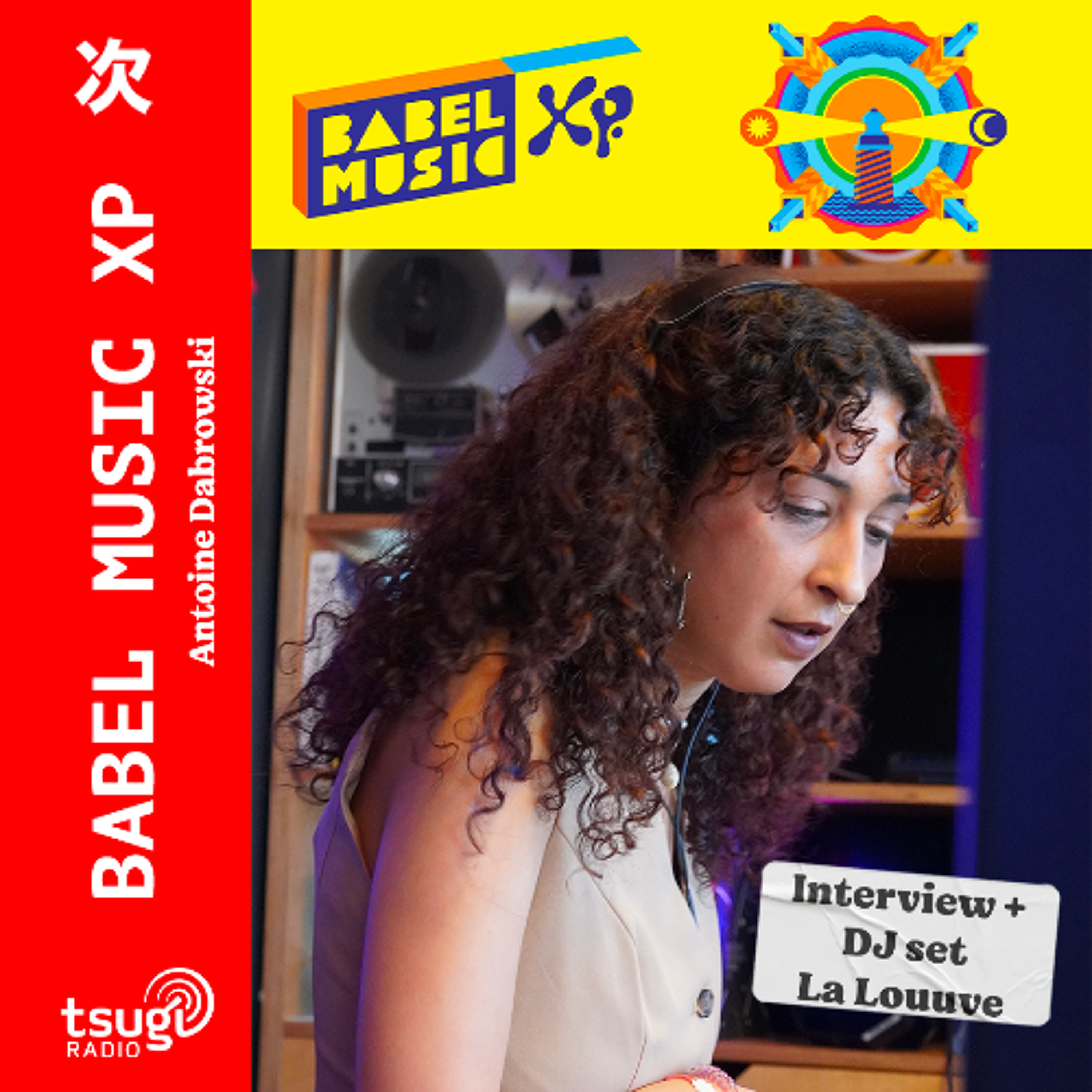 Focus Babel Music XP et DJ set La Louuve