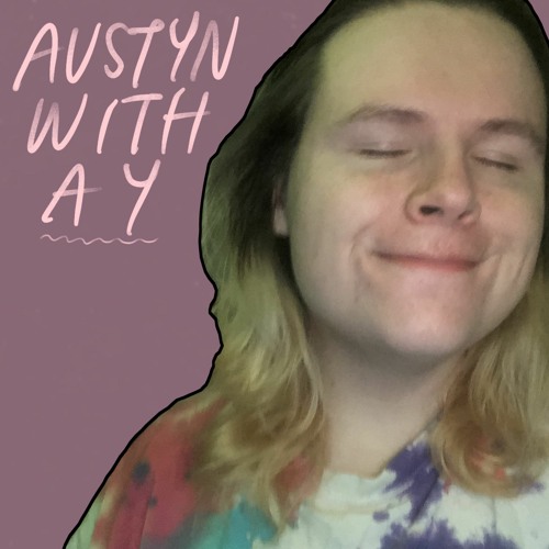 austyn with a y Interview - The Backlight Podcast Ep. 17