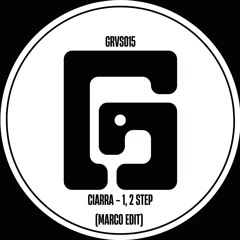 GRVS015 - Ciarra - 1,2 Step (Marco Edit)