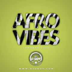 Afro Vibes January 2022
