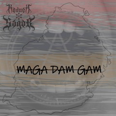 Maga Dam Gam