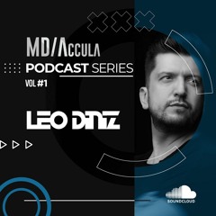 MDAccula Podcast Series vol#01 - Leo Diniz