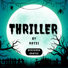 Thriller - Michael Jackson (ROY21 EDIT)