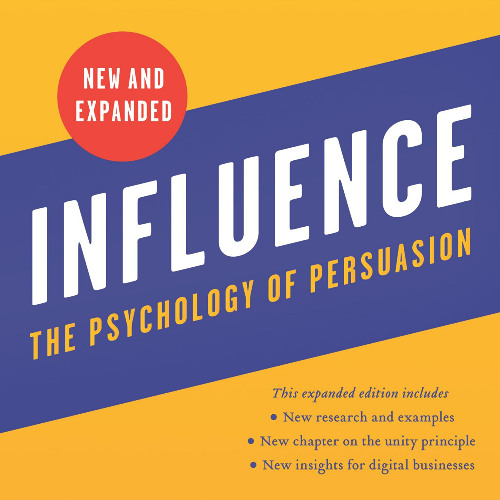 Influence - The Psychology of Persuasion