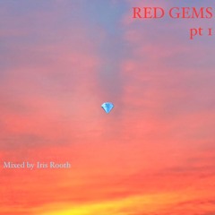 RED GEMS pt 1