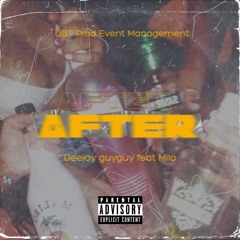 Deejay Guyguy X Milo - After (2022)