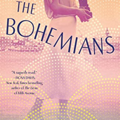 [Read] PDF 📰 The Bohemians: A Novel by  Jasmin Darznik [EPUB KINDLE PDF EBOOK]